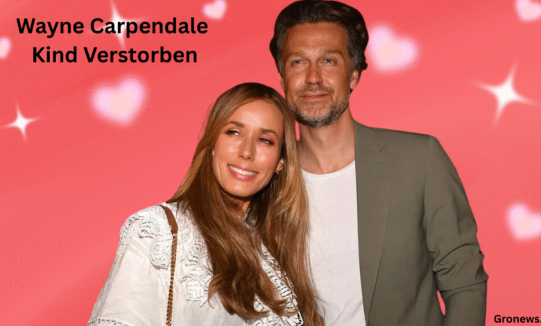 wayne carpendale kind verstorben und die Geschichte vom angeblich verstorbenen Kind – Fakten, Emotionalität und Irrtümer“ wayne carpendale kind verstorben