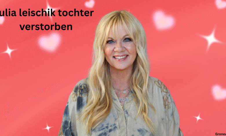 julia leischik tochter verstorben – Wenn die Moderatorin selbst den Verlust erlebt julia leischik tochter verstorben