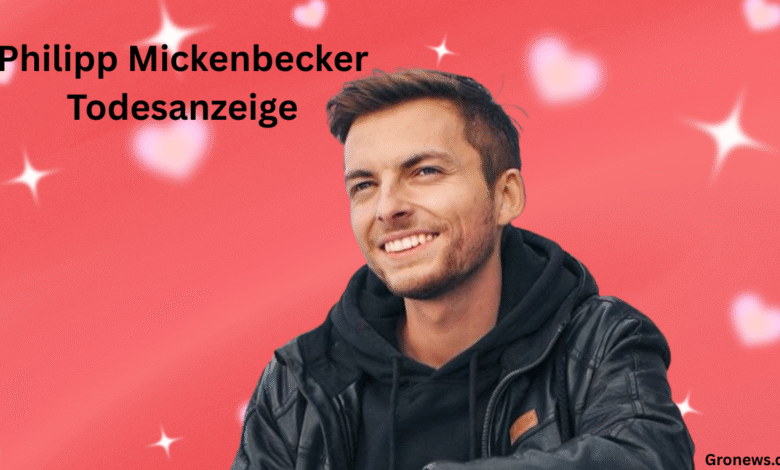 Philipp Mickenbecker Todesanzeige