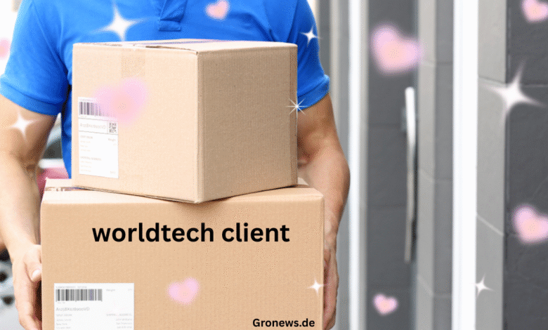 Understanding WorldTech Client: A Deep Dive Into the Future of Digital Transformation worldtech client