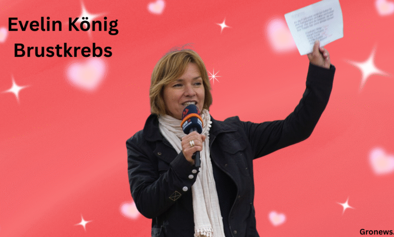 Evelin König Brustkrebs