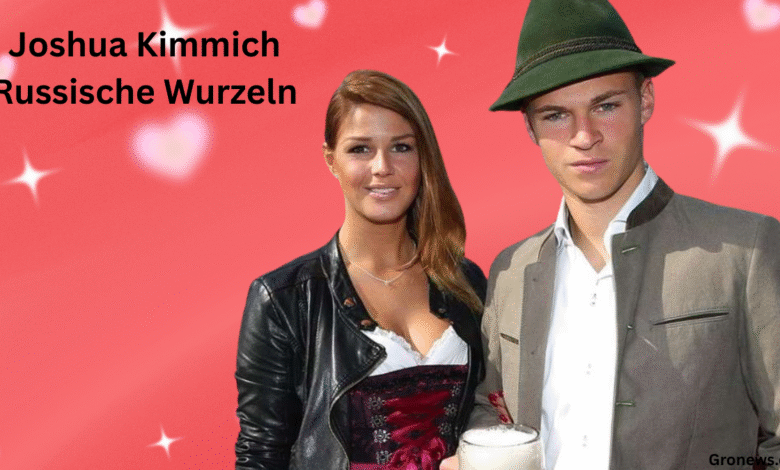 Joshua Kimmich Russische Wurzeln und die Frage nach seinen russischen Wurzeln: Fakten, Mythen und was wirklich zählt Joshua Kimmich Russische Wurzeln